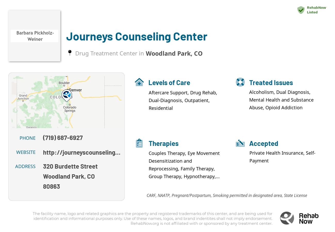 Helpful reference information for Journeys Counseling Center, a drug treatment center in Colorado located at: 320 Burdette Street, Woodland Park, CO, 80863, including phone numbers, official website, and more. Listed briefly is an overview of Levels of Care, Therapies Offered, Issues Treated, and accepted forms of Payment Methods.
