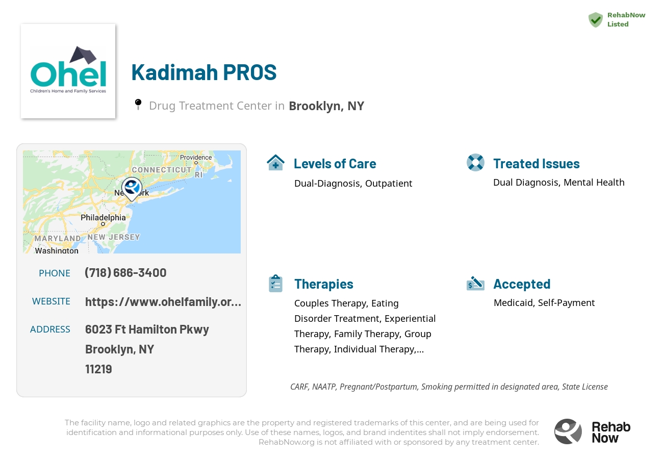 Helpful reference information for Kadimah PROS, a drug treatment center in New York located at: 6023 Ft Hamilton Pkwy, Brooklyn, NY 11219, including phone numbers, official website, and more. Listed briefly is an overview of Levels of Care, Therapies Offered, Issues Treated, and accepted forms of Payment Methods.