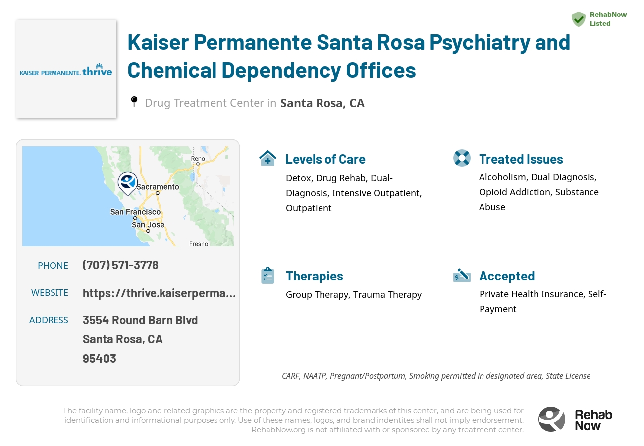 Helpful reference information for Kaiser Permanente Santa Rosa Psychiatry and Chemical Dependency Offices, a drug treatment center in California located at: 3554 Round Barn Blvd, Santa Rosa, CA 95403, including phone numbers, official website, and more. Listed briefly is an overview of Levels of Care, Therapies Offered, Issues Treated, and accepted forms of Payment Methods.