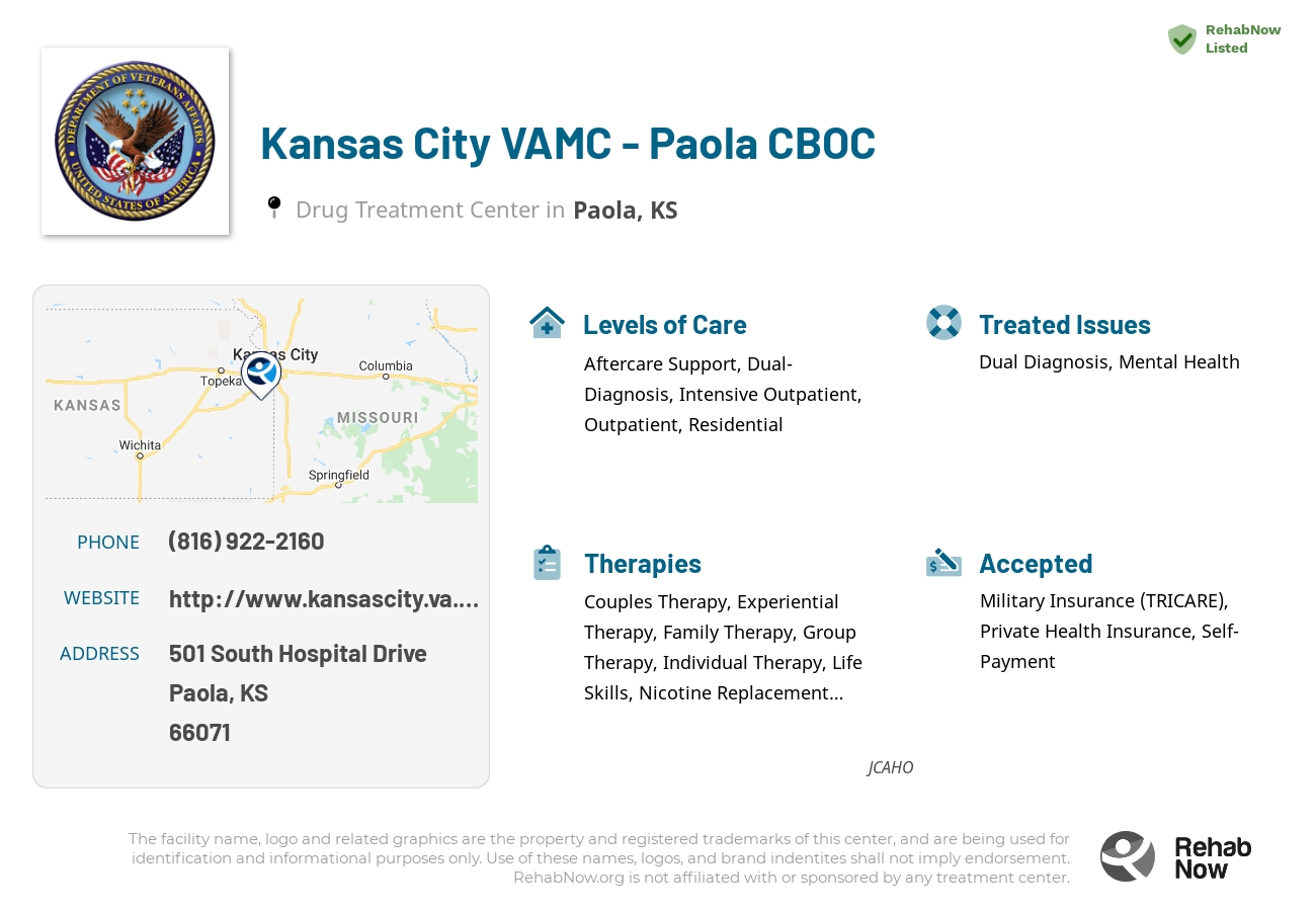 Helpful reference information for Kansas City VAMC - Paola CBOC, a drug treatment center in Kansas located at: 501 South Hospital Drive, Paola, KS, 66071, including phone numbers, official website, and more. Listed briefly is an overview of Levels of Care, Therapies Offered, Issues Treated, and accepted forms of Payment Methods.