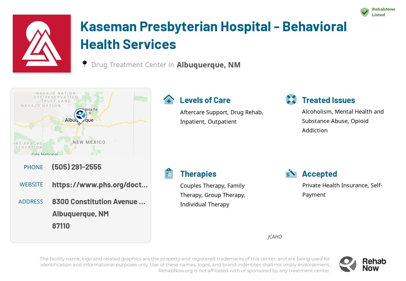 Helpful reference information for Kaseman Presbyterian Hospital - Behavioral Health Services, a drug treatment center in New Mexico located at: 8300 8300 Constitution Avenue Northeast, Albuquerque, NM 87110, including phone numbers, official website, and more. Listed briefly is an overview of Levels of Care, Therapies Offered, Issues Treated, and accepted forms of Payment Methods.