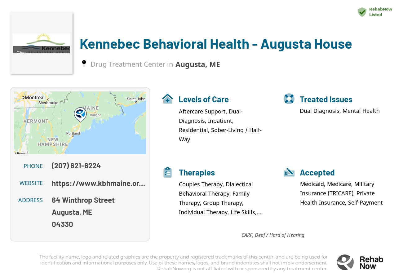Helpful reference information for Kennebec Behavioral Health - Augusta House, a drug treatment center in Maine located at: 64 Winthrop Street, Augusta, ME, 04330, including phone numbers, official website, and more. Listed briefly is an overview of Levels of Care, Therapies Offered, Issues Treated, and accepted forms of Payment Methods.