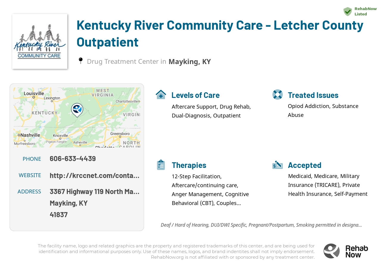 Helpful reference information for Kentucky River Community Care - Letcher County Outpatient, a drug treatment center in Kentucky located at: 3367 Highway 119 North Mayking Mall, Mayking, KY 41837, including phone numbers, official website, and more. Listed briefly is an overview of Levels of Care, Therapies Offered, Issues Treated, and accepted forms of Payment Methods.