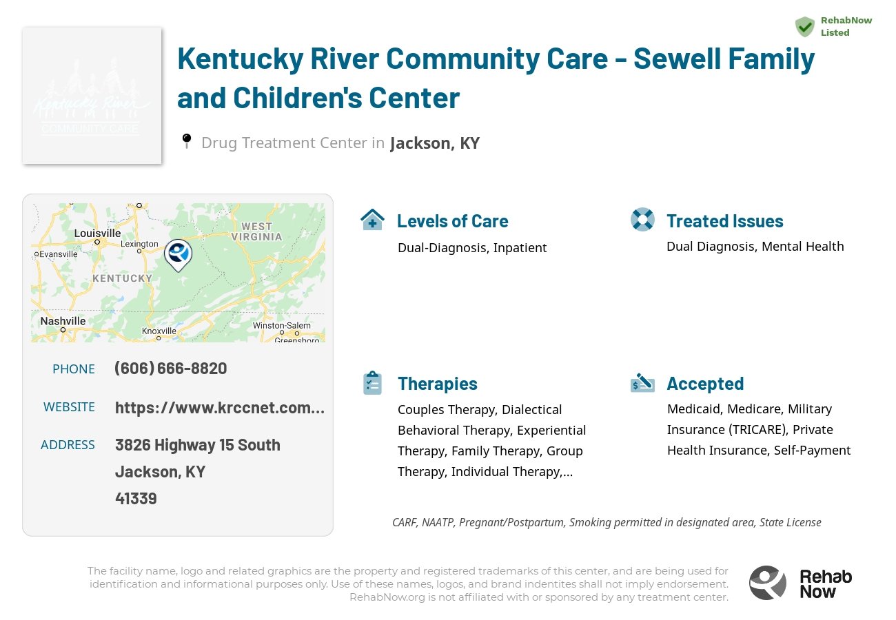 Helpful reference information for Kentucky River Community Care - Sewell Family and Children's Center, a drug treatment center in Kentucky located at: 3826 Highway 15 South, Jackson, KY, 41339, including phone numbers, official website, and more. Listed briefly is an overview of Levels of Care, Therapies Offered, Issues Treated, and accepted forms of Payment Methods.