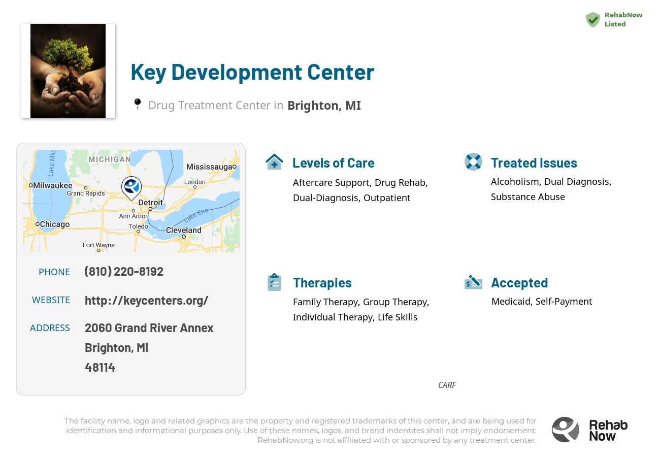 Helpful reference information for Key Development Center, a drug treatment center in Michigan located at: 2060 2060 Grand River Annex, Brighton, MI 48114, including phone numbers, official website, and more. Listed briefly is an overview of Levels of Care, Therapies Offered, Issues Treated, and accepted forms of Payment Methods.