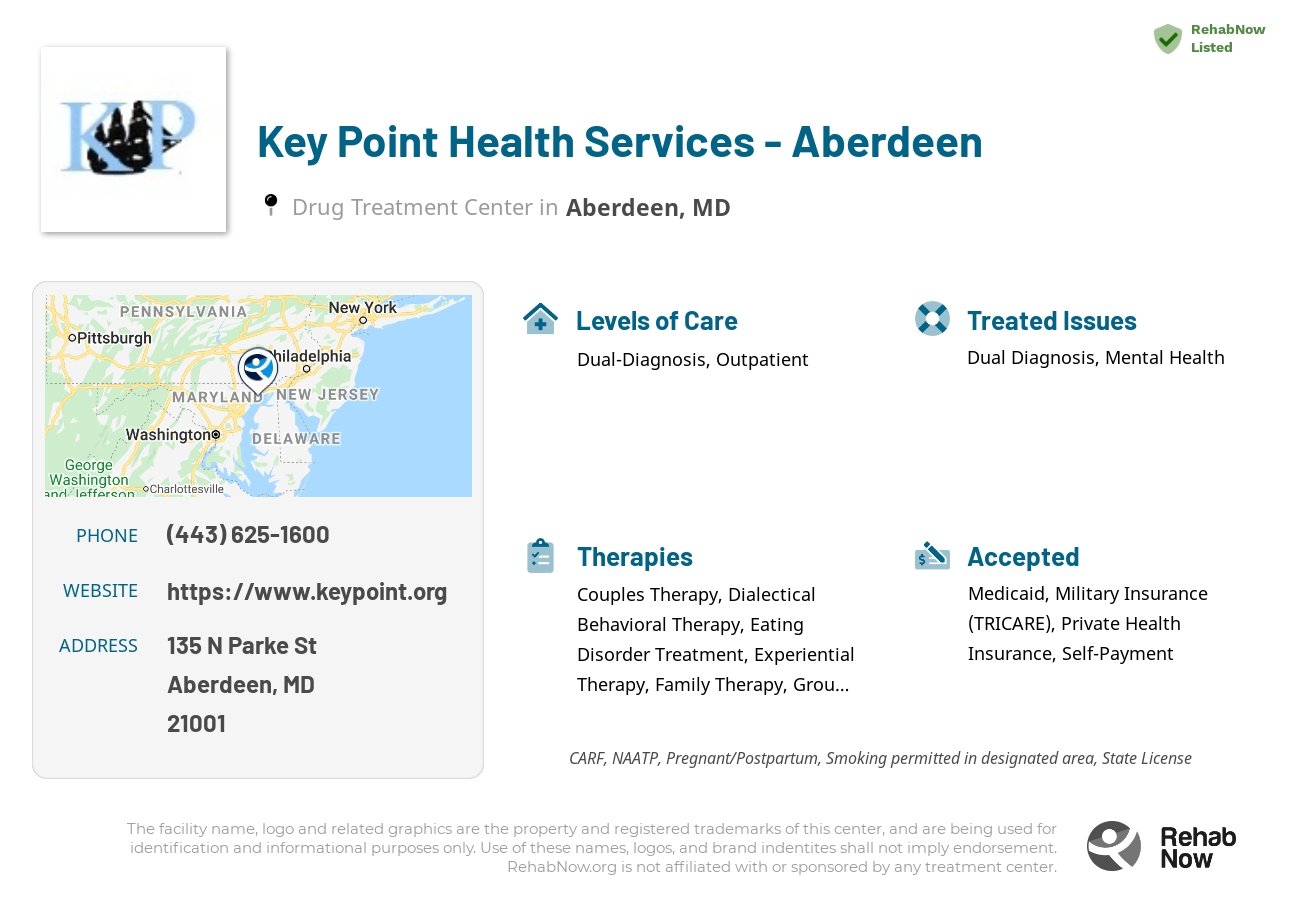 Helpful reference information for Key Point Health Services - Aberdeen, a drug treatment center in Maryland located at: 135 N Parke St, Aberdeen, MD 21001, including phone numbers, official website, and more. Listed briefly is an overview of Levels of Care, Therapies Offered, Issues Treated, and accepted forms of Payment Methods.