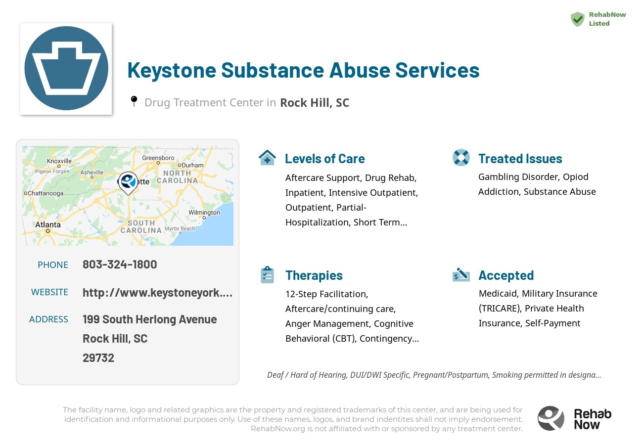 Helpful reference information for Keystone Substance Abuse Services, a drug treatment center in South Carolina located at: 199 South Herlong Avenue, Rock Hill, SC 29732, including phone numbers, official website, and more. Listed briefly is an overview of Levels of Care, Therapies Offered, Issues Treated, and accepted forms of Payment Methods.