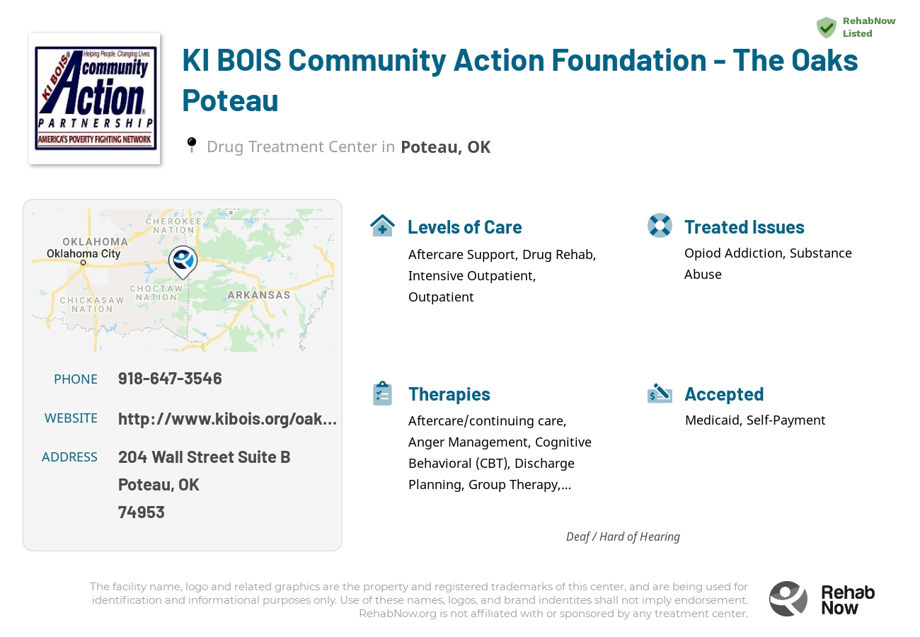 Helpful reference information for KI BOIS Community Action Foundation - The Oaks Poteau, a drug treatment center in Oklahoma located at: 204 Wall Street Suite B, Poteau, OK 74953, including phone numbers, official website, and more. Listed briefly is an overview of Levels of Care, Therapies Offered, Issues Treated, and accepted forms of Payment Methods.