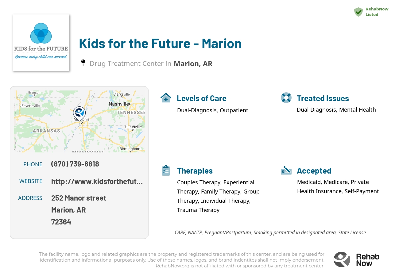 Helpful reference information for Kids for the Future - Marion, a drug treatment center in Arkansas located at: 252 Manor street, Marion, AR, 72364, including phone numbers, official website, and more. Listed briefly is an overview of Levels of Care, Therapies Offered, Issues Treated, and accepted forms of Payment Methods.