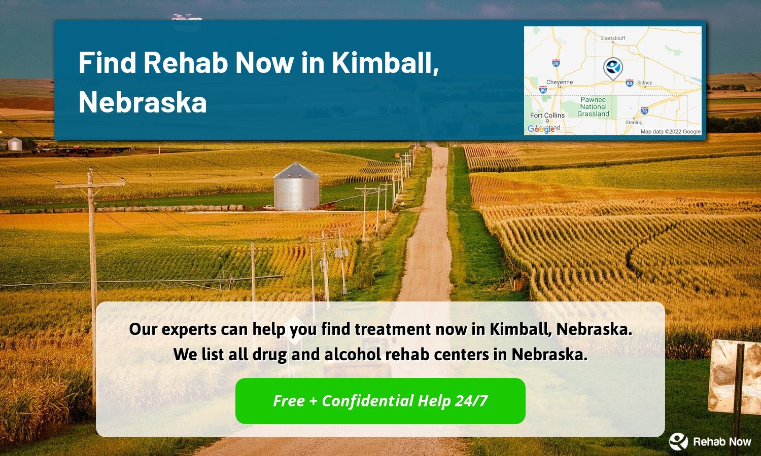 Our experts can help you find treatment now in Kimball, Nebraska. We list all drug and alcohol rehab centers in Nebraska.