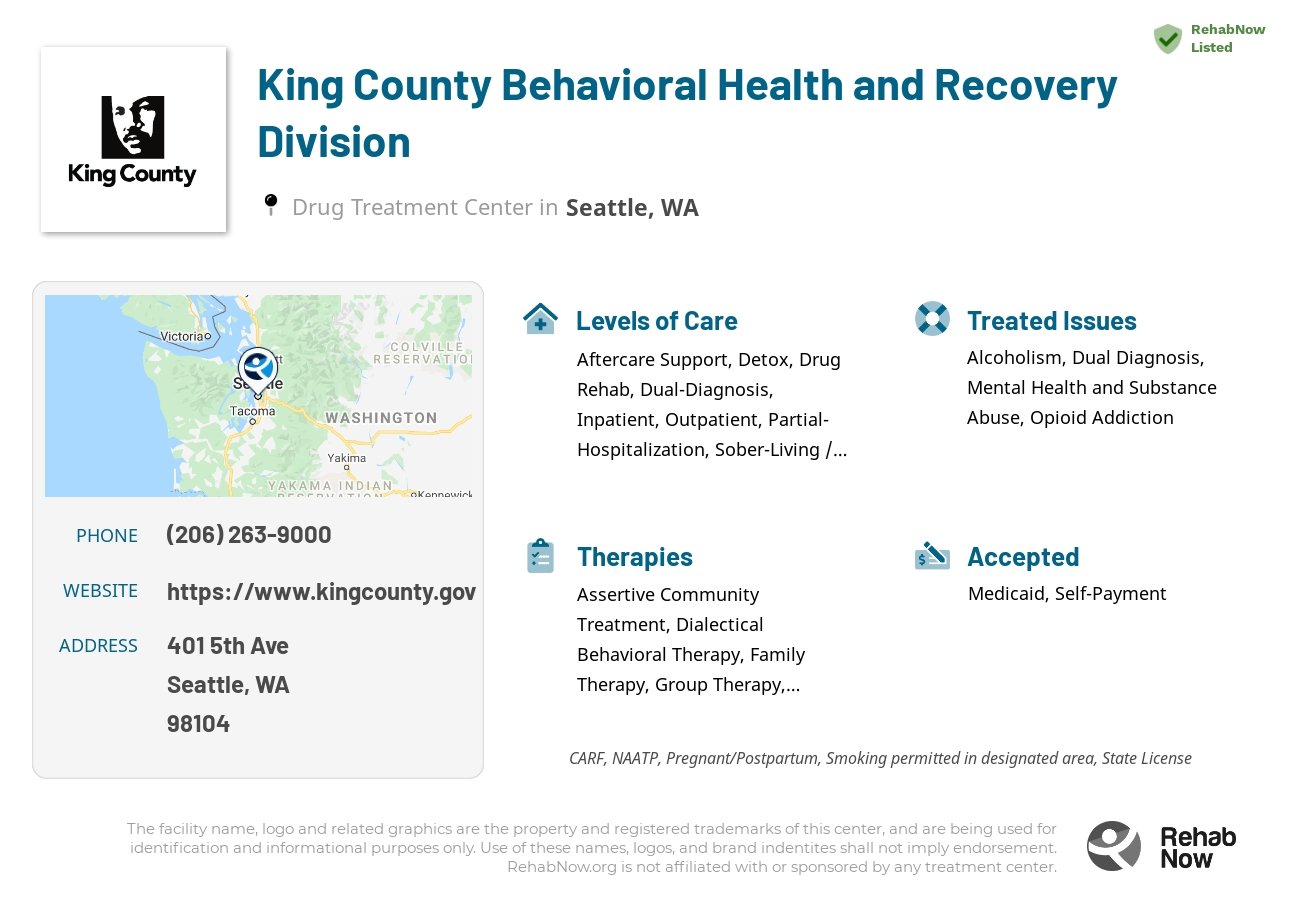 Helpful reference information for King County Behavioral Health and Recovery Division, a drug treatment center in Washington located at: 401 5th Ave, Seattle, WA 98104, including phone numbers, official website, and more. Listed briefly is an overview of Levels of Care, Therapies Offered, Issues Treated, and accepted forms of Payment Methods.