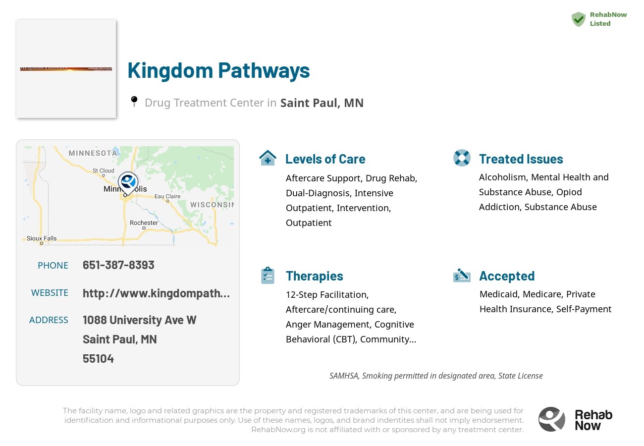 Helpful reference information for Kingdom Pathways, a drug treatment center in Minnesota located at: 1088 University Ave W, Saint Paul, MN 55104, including phone numbers, official website, and more. Listed briefly is an overview of Levels of Care, Therapies Offered, Issues Treated, and accepted forms of Payment Methods.