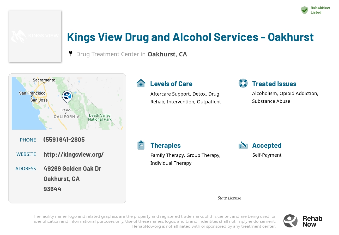 Helpful reference information for Kings View Drug and Alcohol Services - Oakhurst, a drug treatment center in California located at: 49269 Golden Oak Dr, Oakhurst, CA 93644, including phone numbers, official website, and more. Listed briefly is an overview of Levels of Care, Therapies Offered, Issues Treated, and accepted forms of Payment Methods.