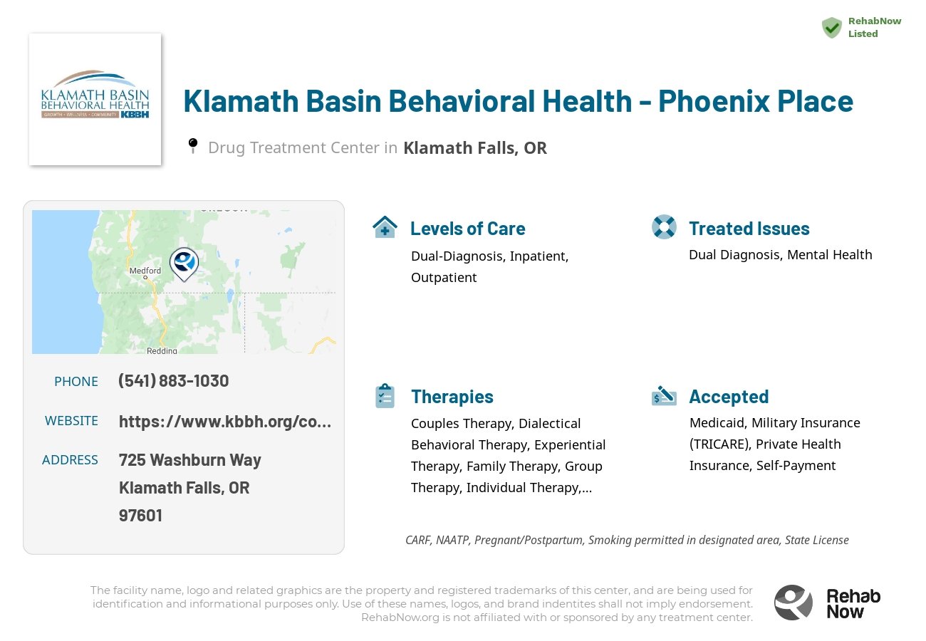 Helpful reference information for Klamath Basin Behavioral Health - Phoenix Place, a drug treatment center in Oregon located at: 725 Washburn Way, Klamath Falls, OR 97601, including phone numbers, official website, and more. Listed briefly is an overview of Levels of Care, Therapies Offered, Issues Treated, and accepted forms of Payment Methods.