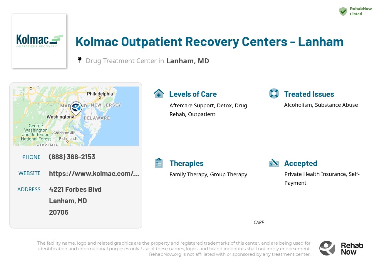 Helpful reference information for Kolmac Outpatient Recovery Centers - Lanham, a drug treatment center in Maryland located at: 4221 Forbes Blvd, Lanham, MD, 20706, including phone numbers, official website, and more. Listed briefly is an overview of Levels of Care, Therapies Offered, Issues Treated, and accepted forms of Payment Methods.