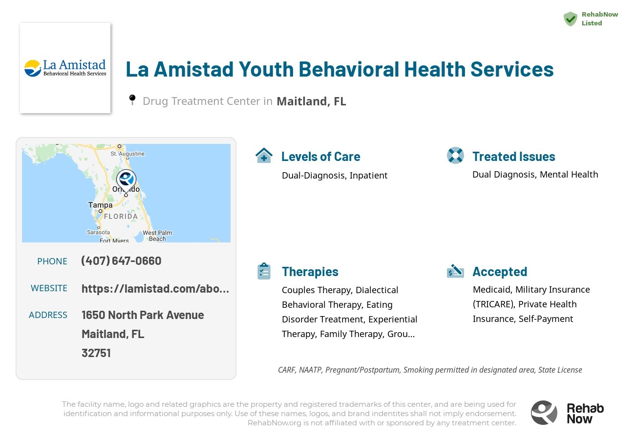 Helpful reference information for La Amistad Youth Behavioral Health Services, a drug treatment center in Florida located at: 1650 North Park Avenue, Maitland, FL, 32751, including phone numbers, official website, and more. Listed briefly is an overview of Levels of Care, Therapies Offered, Issues Treated, and accepted forms of Payment Methods.