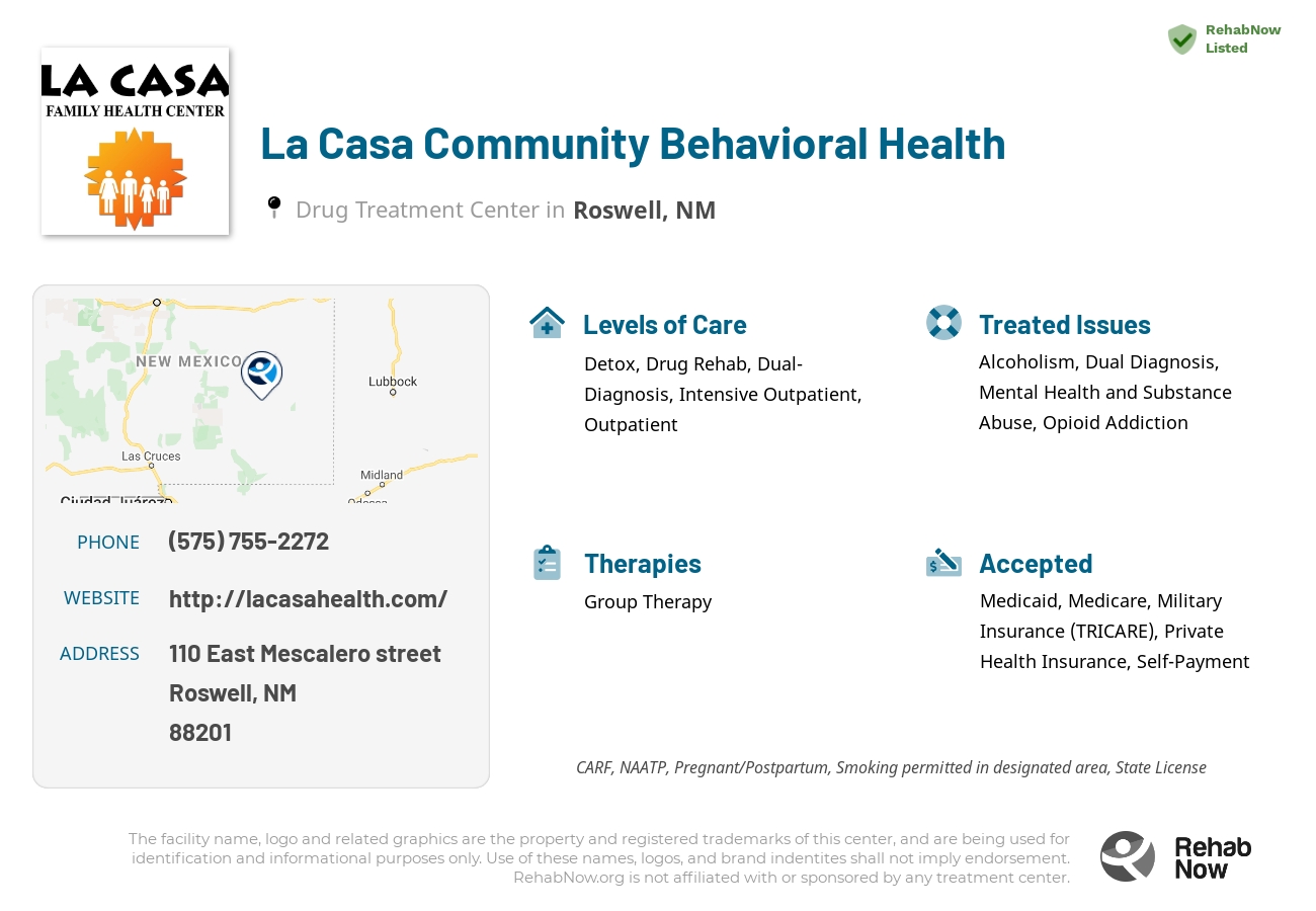 Helpful reference information for La Casa Community Behavioral Health, a drug treatment center in New Mexico located at: 110 110 East Mescalero street, Roswell, NM 88201, including phone numbers, official website, and more. Listed briefly is an overview of Levels of Care, Therapies Offered, Issues Treated, and accepted forms of Payment Methods.
