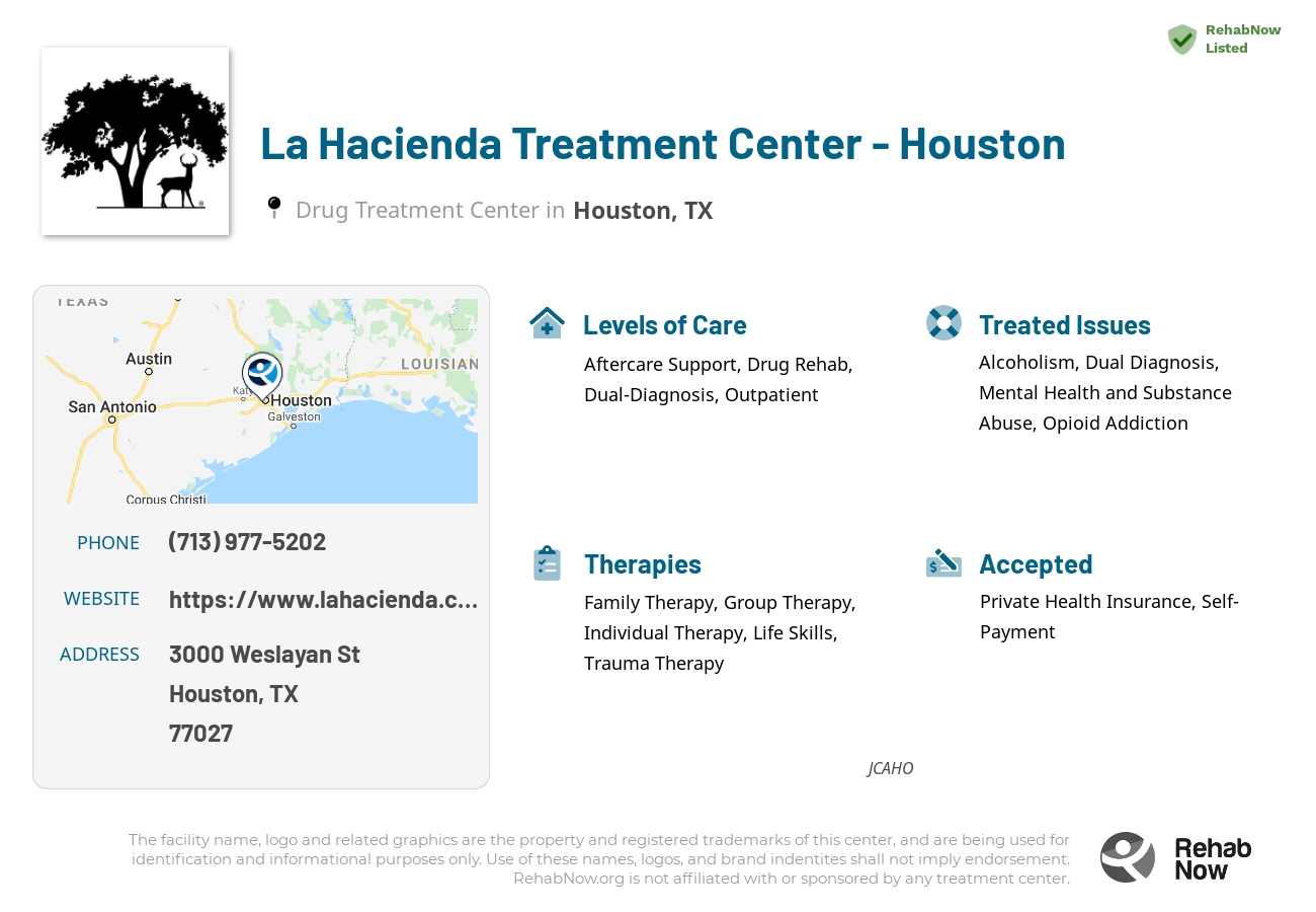 Helpful reference information for La Hacienda Treatment Center - Houston, a drug treatment center in Texas located at: 3000 Weslayan St, Houston, TX 77027, including phone numbers, official website, and more. Listed briefly is an overview of Levels of Care, Therapies Offered, Issues Treated, and accepted forms of Payment Methods.