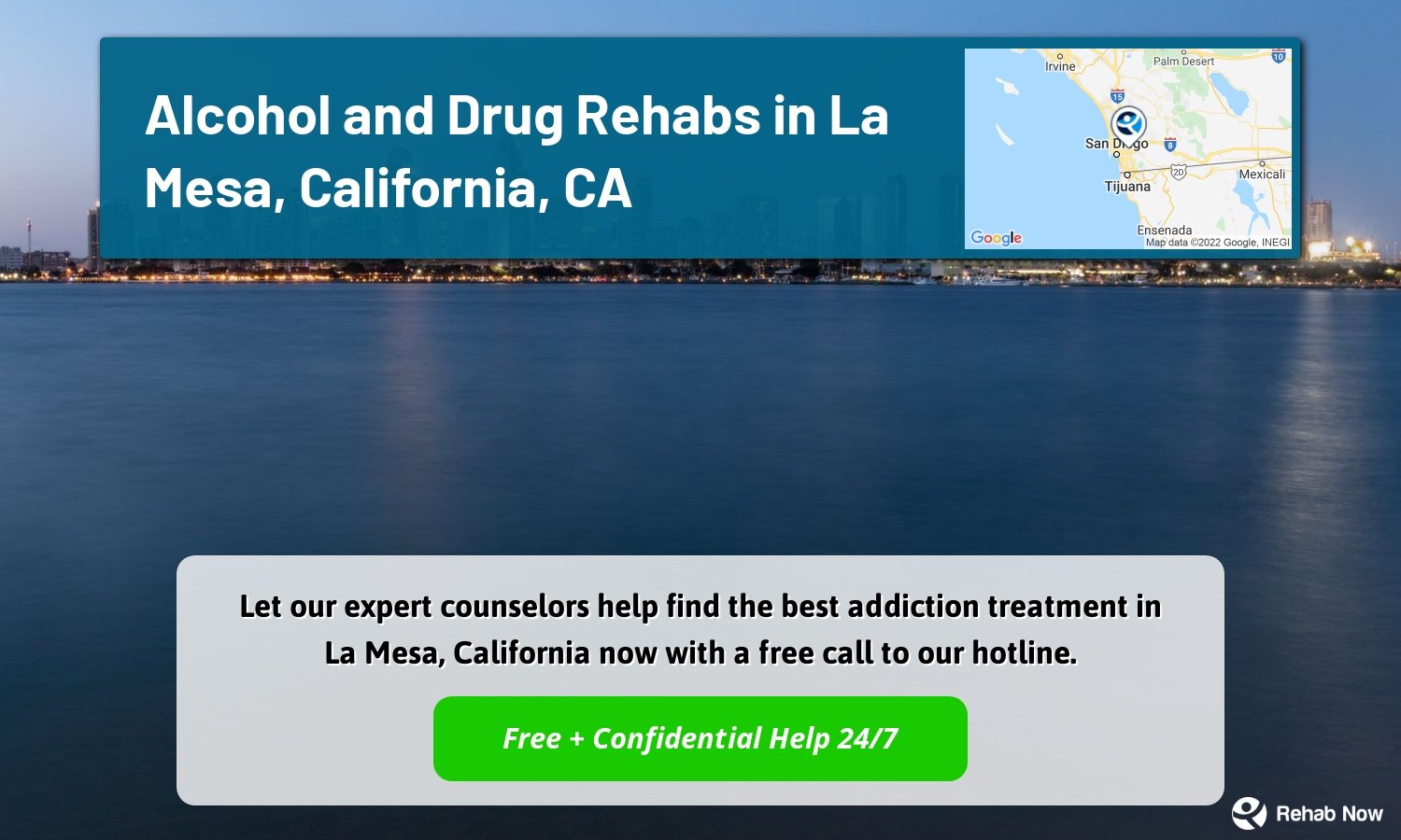 Let our expert counselors help find the best addiction treatment in La Mesa, California now with a free call to our hotline.