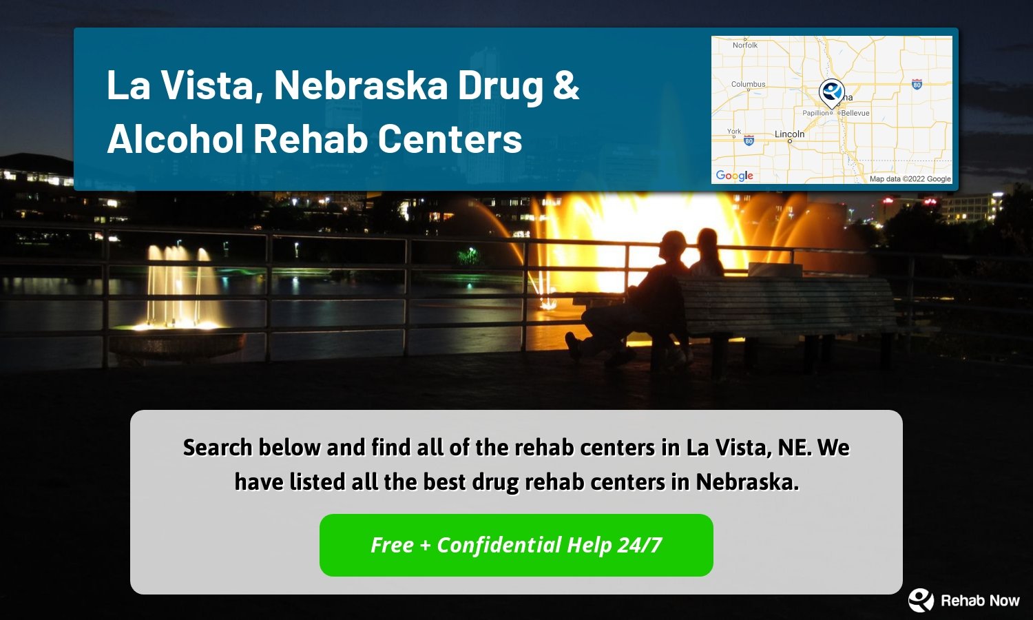 Search below and find all of the rehab centers in La Vista, NE. We have listed all the best drug rehab centers in Nebraska.