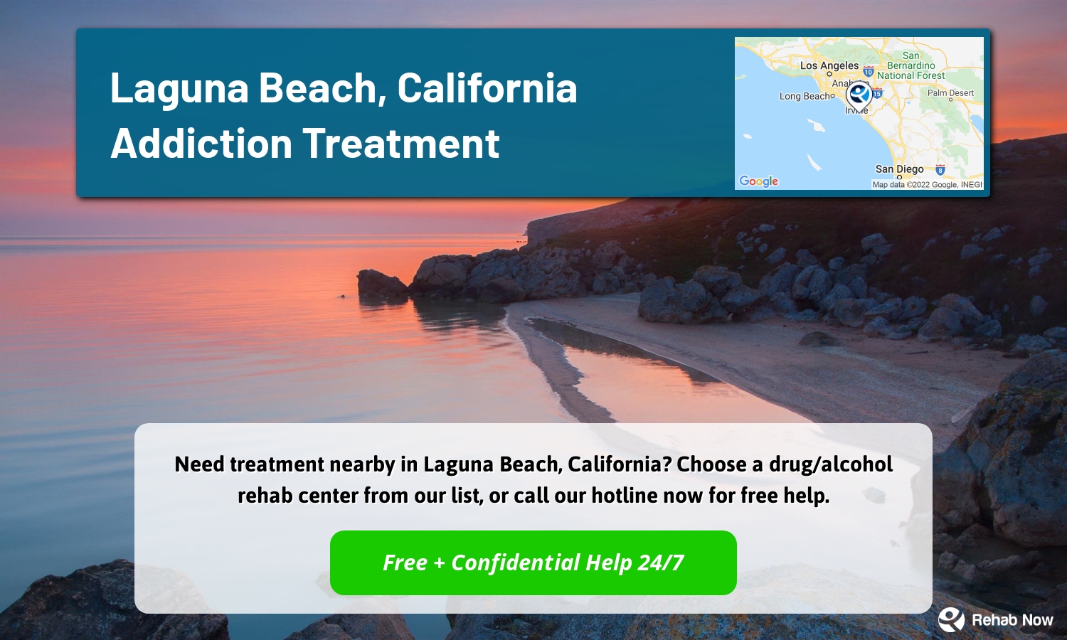 Need treatment nearby in Laguna Beach, California? Choose a drug/alcohol rehab center from our list, or call our hotline now for free help.