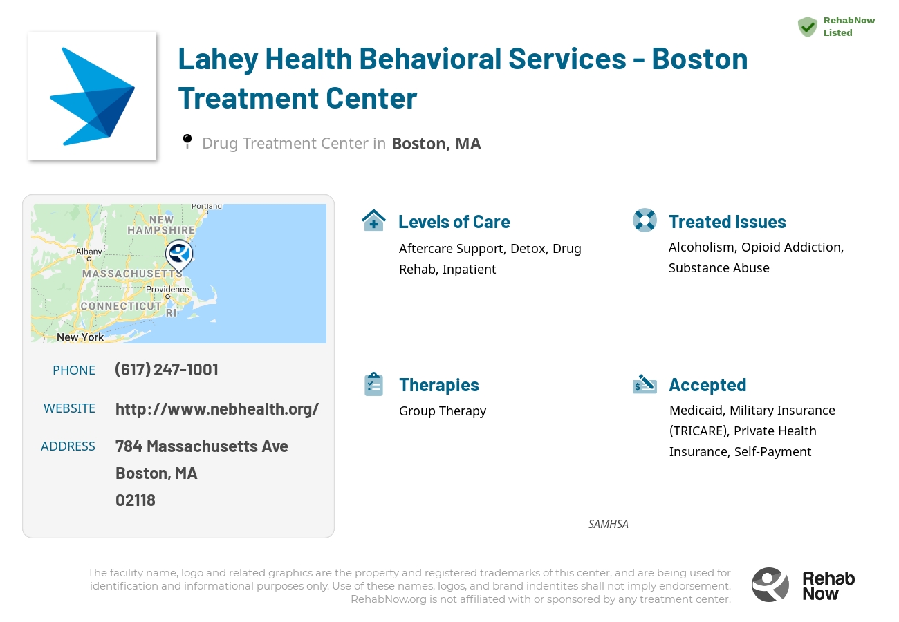 Helpful reference information for Lahey Health Behavioral Services - Boston Treatment Center, a drug treatment center in Massachusetts located at: 784 Massachusetts Ave, Boston, MA 02118, including phone numbers, official website, and more. Listed briefly is an overview of Levels of Care, Therapies Offered, Issues Treated, and accepted forms of Payment Methods.