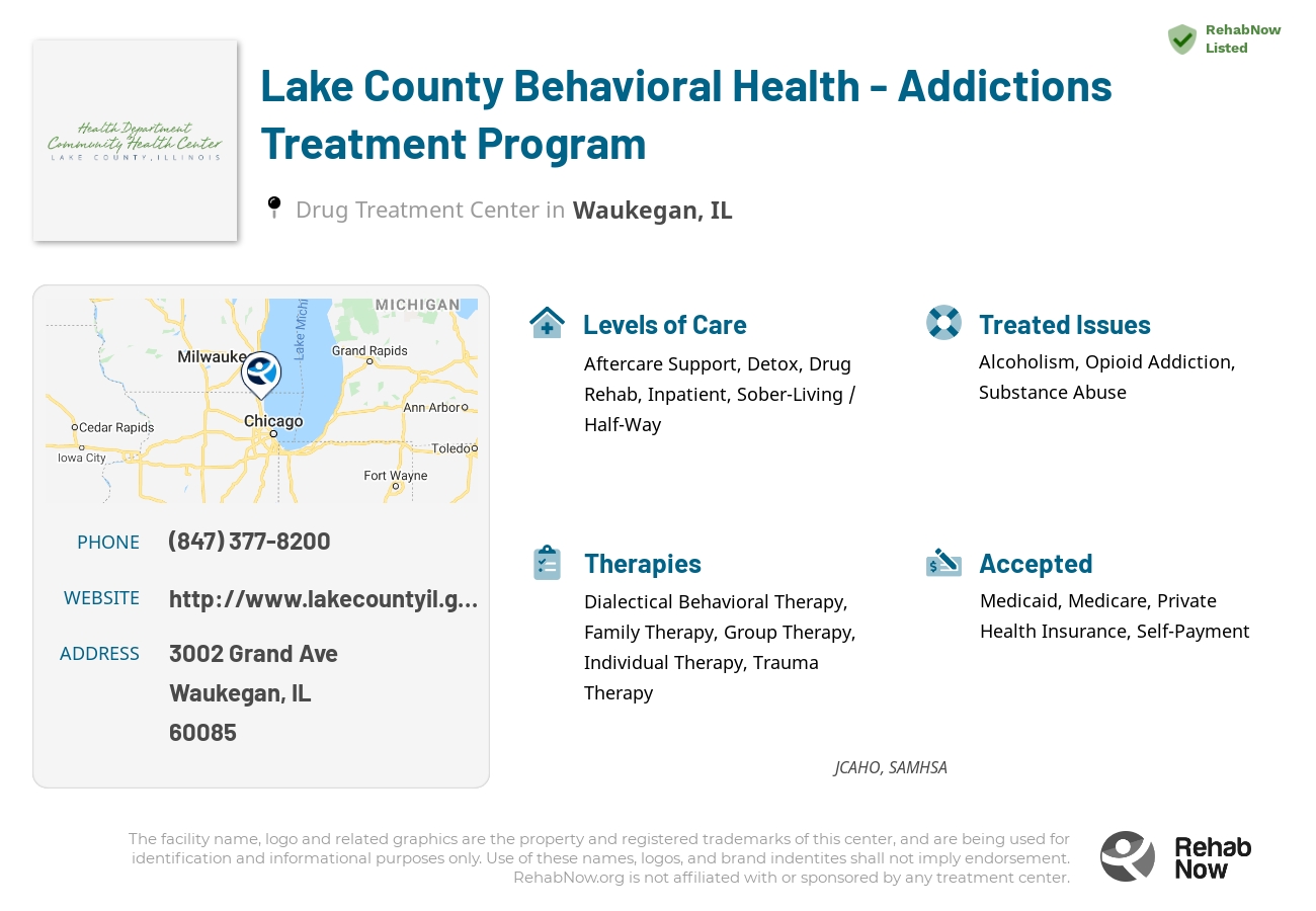 Helpful reference information for Lake County Behavioral Health - Addictions Treatment Program, a drug treatment center in Illinois located at: 3002 Grand Ave, Waukegan, IL 60085, including phone numbers, official website, and more. Listed briefly is an overview of Levels of Care, Therapies Offered, Issues Treated, and accepted forms of Payment Methods.