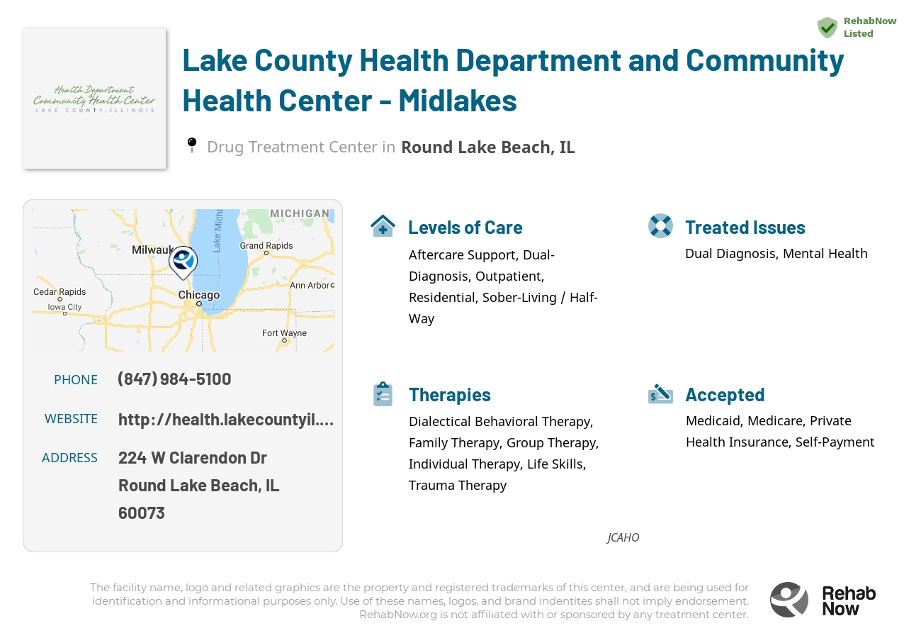Helpful reference information for Lake County Health Department and Community Health Center - Midlakes, a drug treatment center in Illinois located at: 224 W Clarendon Dr, Round Lake Beach, IL 60073, including phone numbers, official website, and more. Listed briefly is an overview of Levels of Care, Therapies Offered, Issues Treated, and accepted forms of Payment Methods.