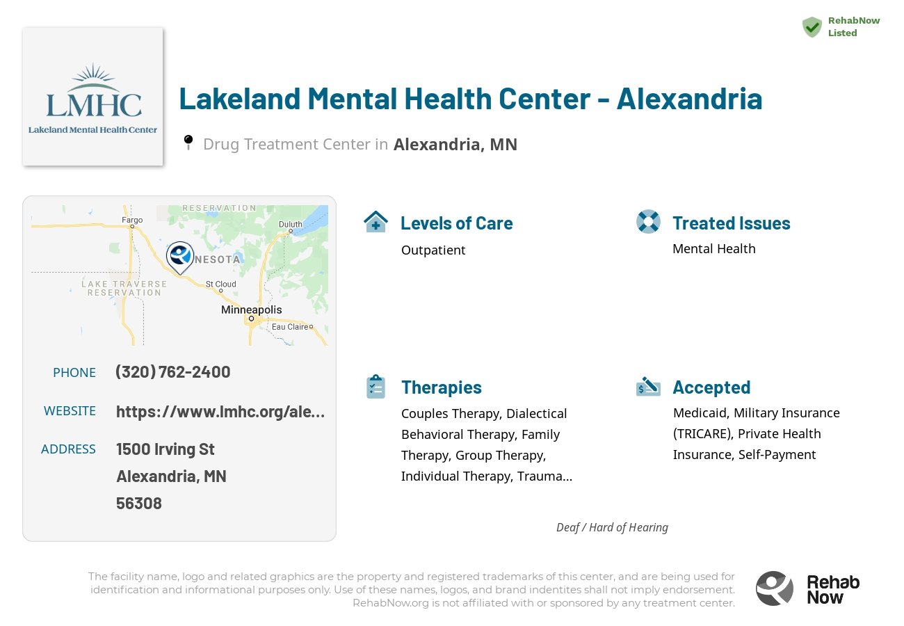 Helpful reference information for Lakeland Mental Health Center - Alexandria, a drug treatment center in Minnesota located at: 1500 Irving St, Alexandria, MN 56308, including phone numbers, official website, and more. Listed briefly is an overview of Levels of Care, Therapies Offered, Issues Treated, and accepted forms of Payment Methods.