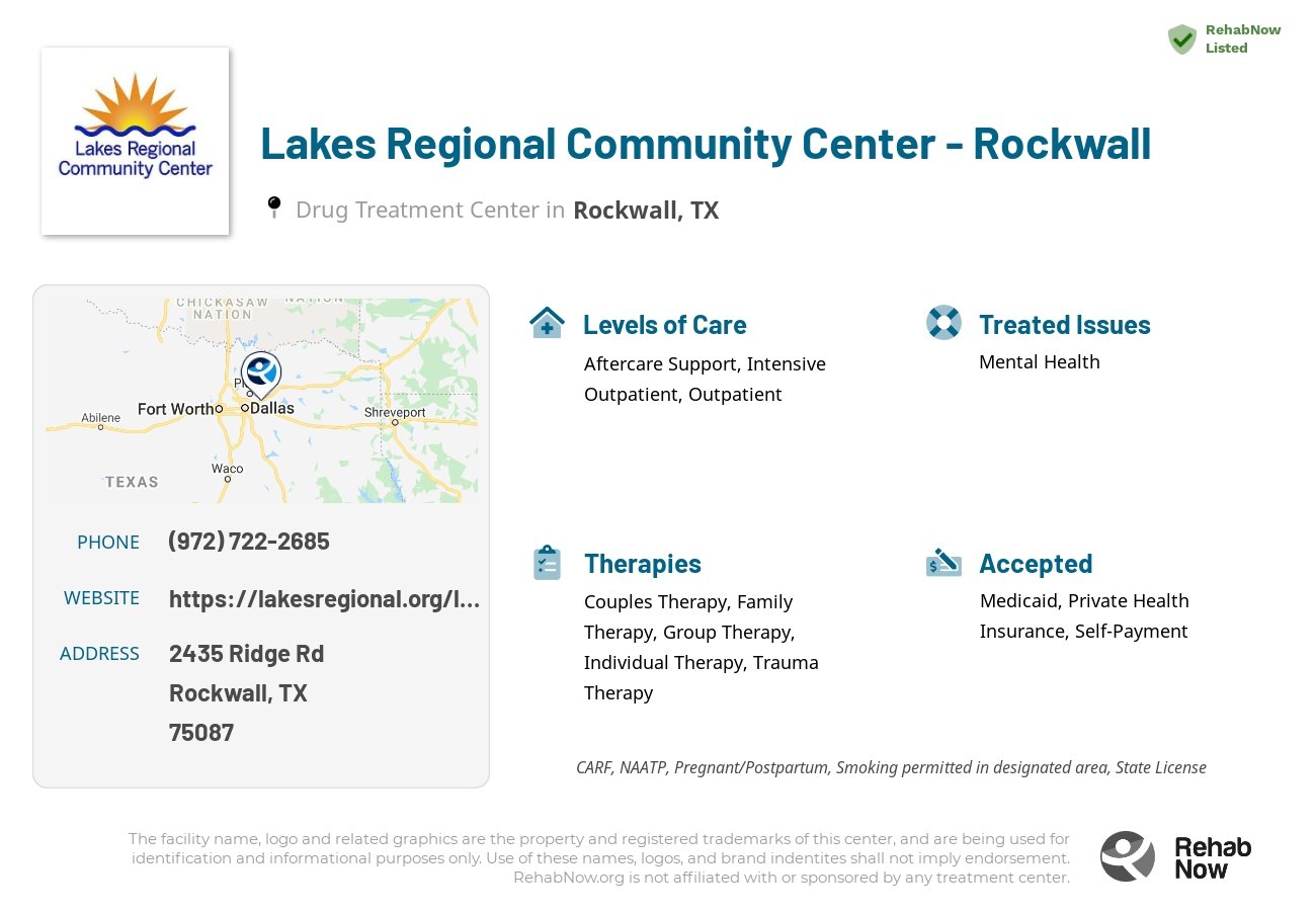 Helpful reference information for Lakes Regional Community Center - Rockwall, a drug treatment center in Texas located at: 2435 Ridge Rd, Rockwall, TX 75087, including phone numbers, official website, and more. Listed briefly is an overview of Levels of Care, Therapies Offered, Issues Treated, and accepted forms of Payment Methods.