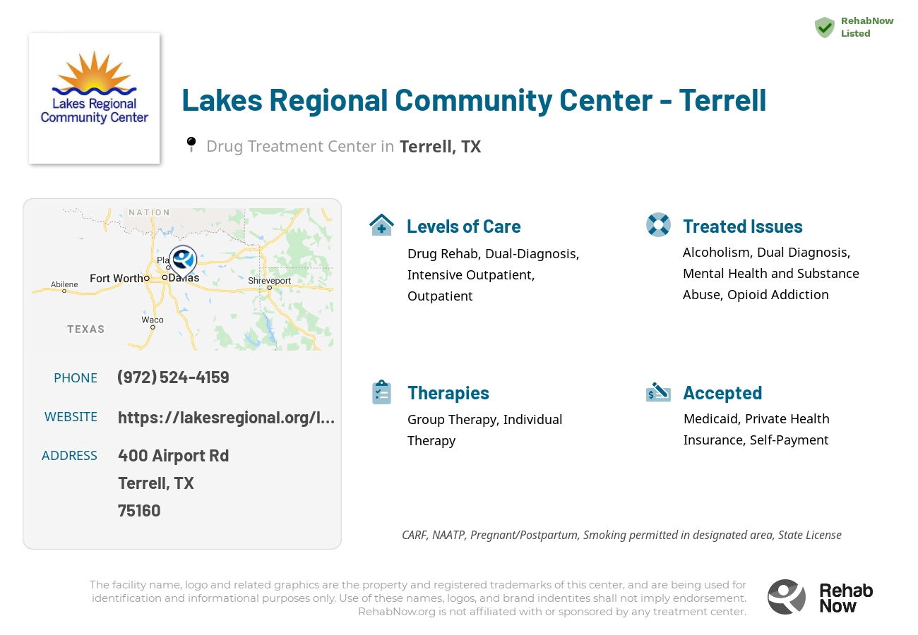 Helpful reference information for Lakes Regional Community Center - Terrell, a drug treatment center in Texas located at: 400 Airport Rd, Terrell, TX 75160, including phone numbers, official website, and more. Listed briefly is an overview of Levels of Care, Therapies Offered, Issues Treated, and accepted forms of Payment Methods.