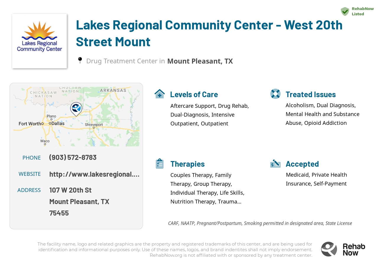 Helpful reference information for Lakes Regional Community Center - West 20th Street Mount, a drug treatment center in Texas located at: 107 W 20th St, Mount Pleasant, TX 75455, including phone numbers, official website, and more. Listed briefly is an overview of Levels of Care, Therapies Offered, Issues Treated, and accepted forms of Payment Methods.