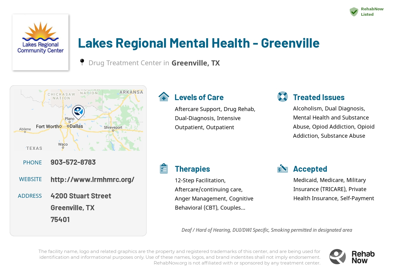 Helpful reference information for Lakes Regional Mental Health - Greenville, a drug treatment center in Texas located at: 4200 Stuart Street, Greenville, TX, 75401, including phone numbers, official website, and more. Listed briefly is an overview of Levels of Care, Therapies Offered, Issues Treated, and accepted forms of Payment Methods.