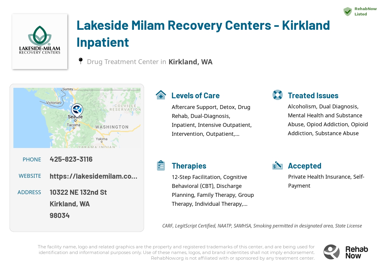 Helpful reference information for Lakeside Milam Recovery Centers  - Kirkland Inpatient, a drug treatment center in Washington located at: 10322 NE 132nd St, Kirkland, WA 98034, including phone numbers, official website, and more. Listed briefly is an overview of Levels of Care, Therapies Offered, Issues Treated, and accepted forms of Payment Methods.