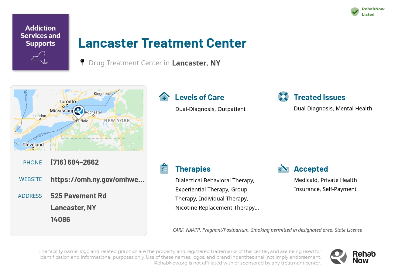 Helpful reference information for Lancaster Treatment Center, a drug treatment center in New York located at: 525 Pavement Rd, Lancaster, NY 14086, including phone numbers, official website, and more. Listed briefly is an overview of Levels of Care, Therapies Offered, Issues Treated, and accepted forms of Payment Methods.