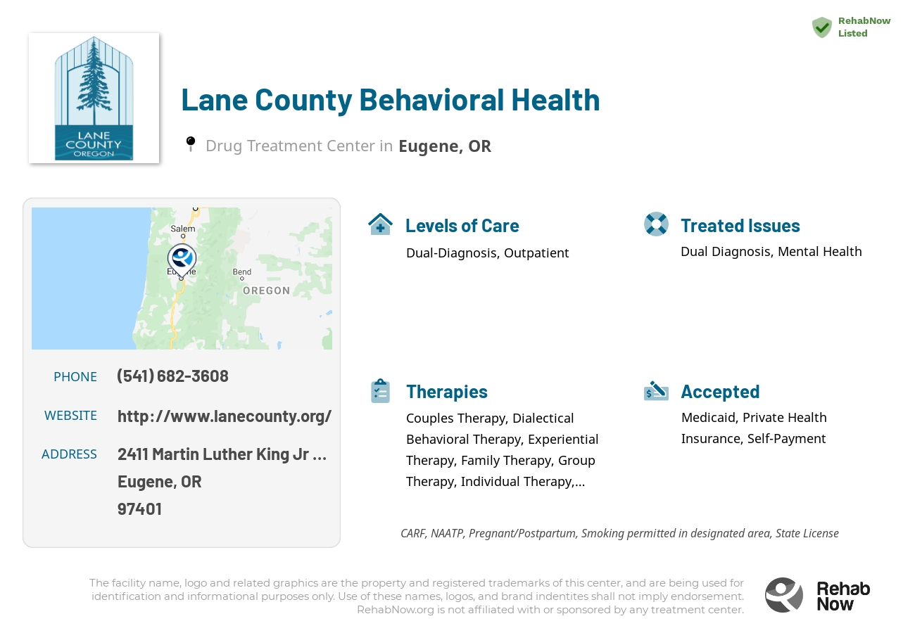 Helpful reference information for Lane County Behavioral Health, a drug treatment center in Oregon located at: 2411 Martin Luther King Jr Blvd, Eugene, OR 97401, including phone numbers, official website, and more. Listed briefly is an overview of Levels of Care, Therapies Offered, Issues Treated, and accepted forms of Payment Methods.