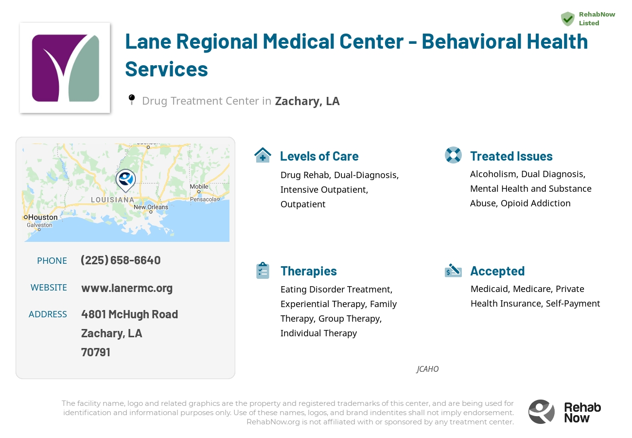 Helpful reference information for Lane Regional Medical Center - Behavioral Health Services, a drug treatment center in Louisiana located at: 4801 4801 McHugh Road, Zachary, LA 70791, including phone numbers, official website, and more. Listed briefly is an overview of Levels of Care, Therapies Offered, Issues Treated, and accepted forms of Payment Methods.