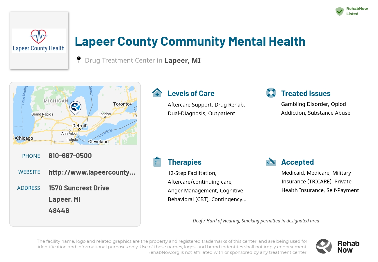 Helpful reference information for Lapeer County Community Mental Health, a drug treatment center in Michigan located at: 1570 Suncrest Drive, Lapeer, MI 48446, including phone numbers, official website, and more. Listed briefly is an overview of Levels of Care, Therapies Offered, Issues Treated, and accepted forms of Payment Methods.