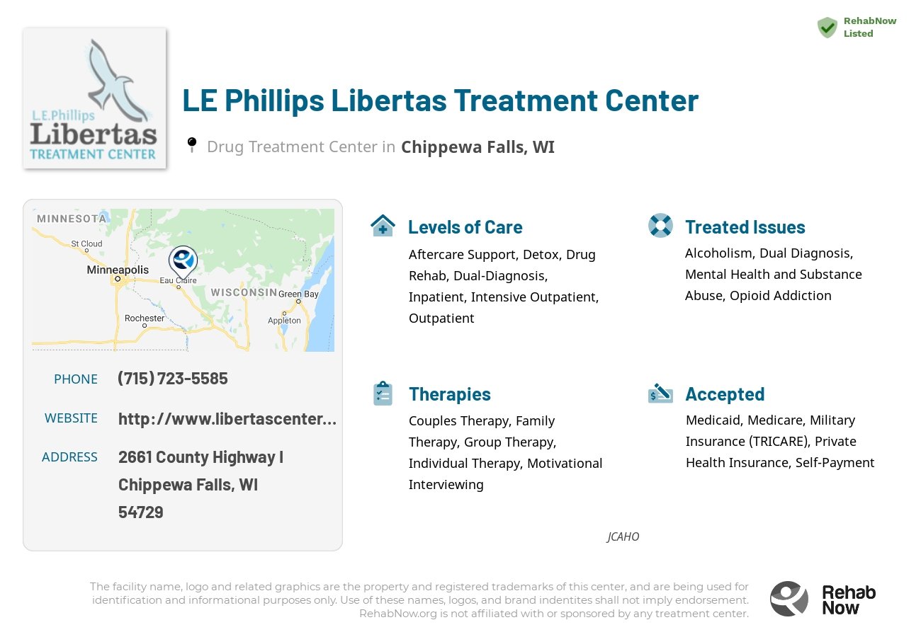 Helpful reference information for LE Phillips Libertas Treatment Center, a drug treatment center in Wisconsin located at: 2661 County Highway I, Chippewa Falls, WI 54729, including phone numbers, official website, and more. Listed briefly is an overview of Levels of Care, Therapies Offered, Issues Treated, and accepted forms of Payment Methods.
