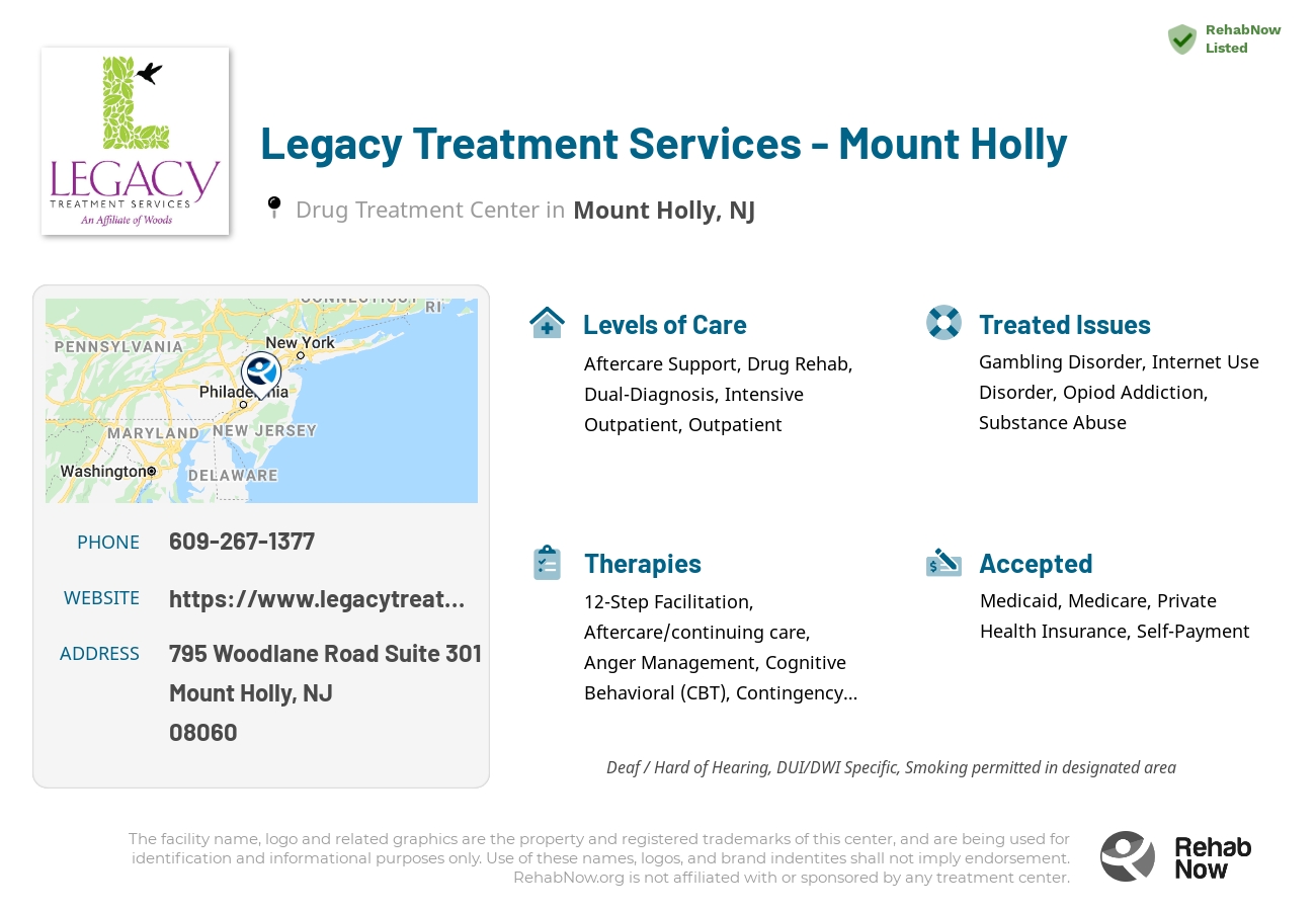 Helpful reference information for Legacy Treatment Services - Mount Holly, a drug treatment center in New Jersey located at: 795 Woodlane Road Suite 301, Mount Holly, NJ 08060, including phone numbers, official website, and more. Listed briefly is an overview of Levels of Care, Therapies Offered, Issues Treated, and accepted forms of Payment Methods.