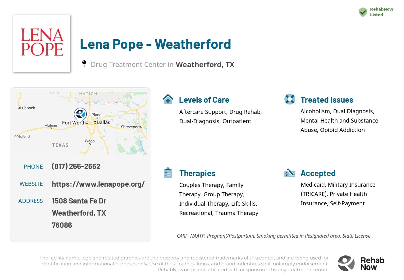 Helpful reference information for Lena Pope - Weatherford, a drug treatment center in Texas located at: 1508 Santa Fe Dr, Weatherford, TX 76086, including phone numbers, official website, and more. Listed briefly is an overview of Levels of Care, Therapies Offered, Issues Treated, and accepted forms of Payment Methods.