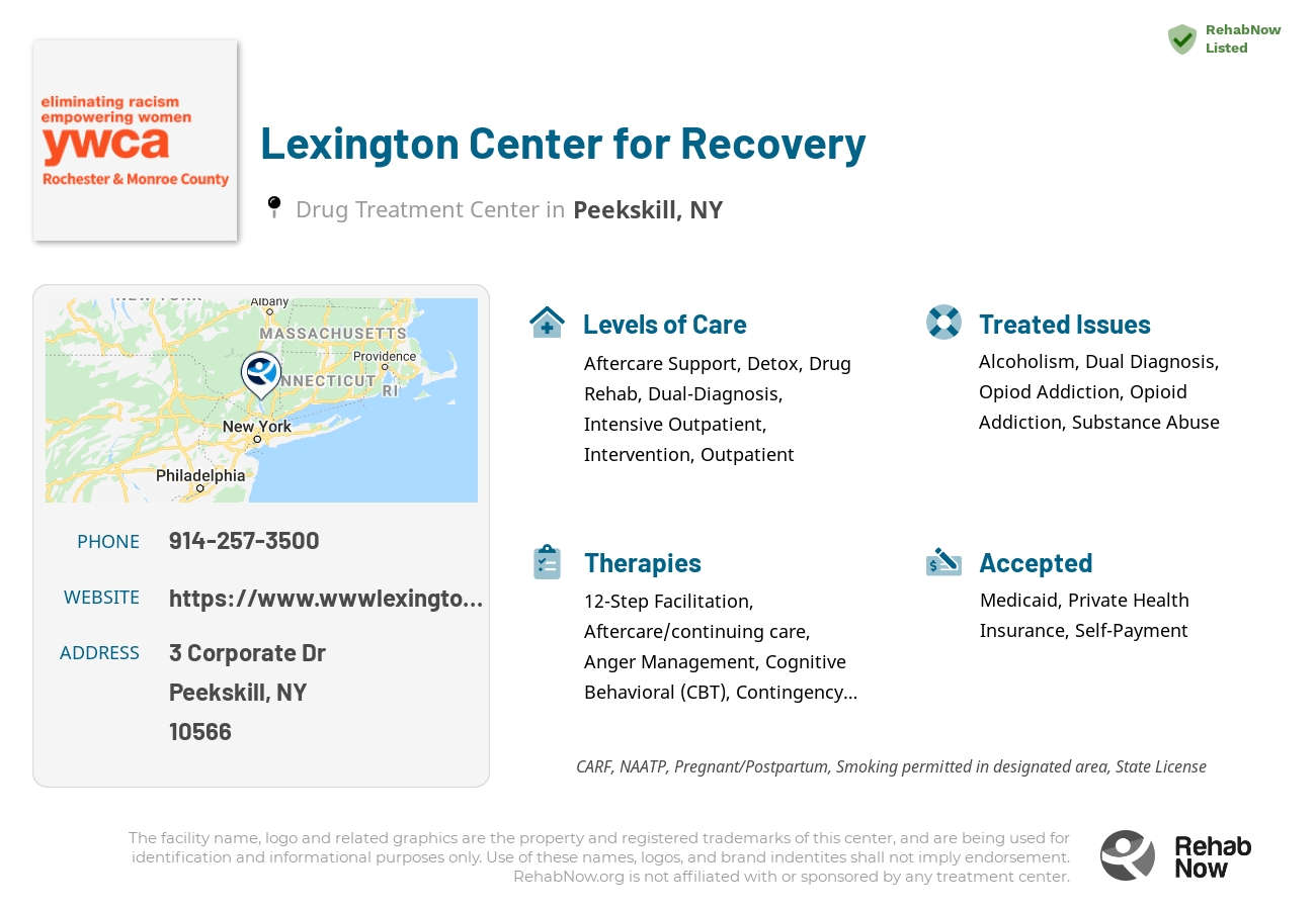 Helpful reference information for Lexington Center for Recovery, a drug treatment center in New York located at: 3 Corporate Dr, Peekskill, NY 10566, including phone numbers, official website, and more. Listed briefly is an overview of Levels of Care, Therapies Offered, Issues Treated, and accepted forms of Payment Methods.
