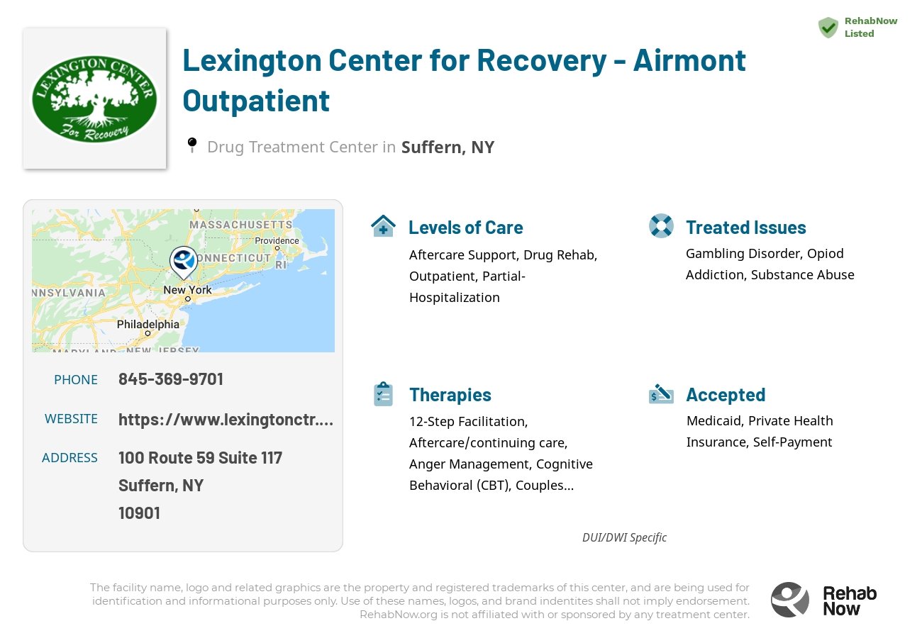Helpful reference information for Lexington Center for Recovery - Airmont Outpatient, a drug treatment center in New York located at: 100 Route 59 Suite 117, Suffern, NY 10901, including phone numbers, official website, and more. Listed briefly is an overview of Levels of Care, Therapies Offered, Issues Treated, and accepted forms of Payment Methods.