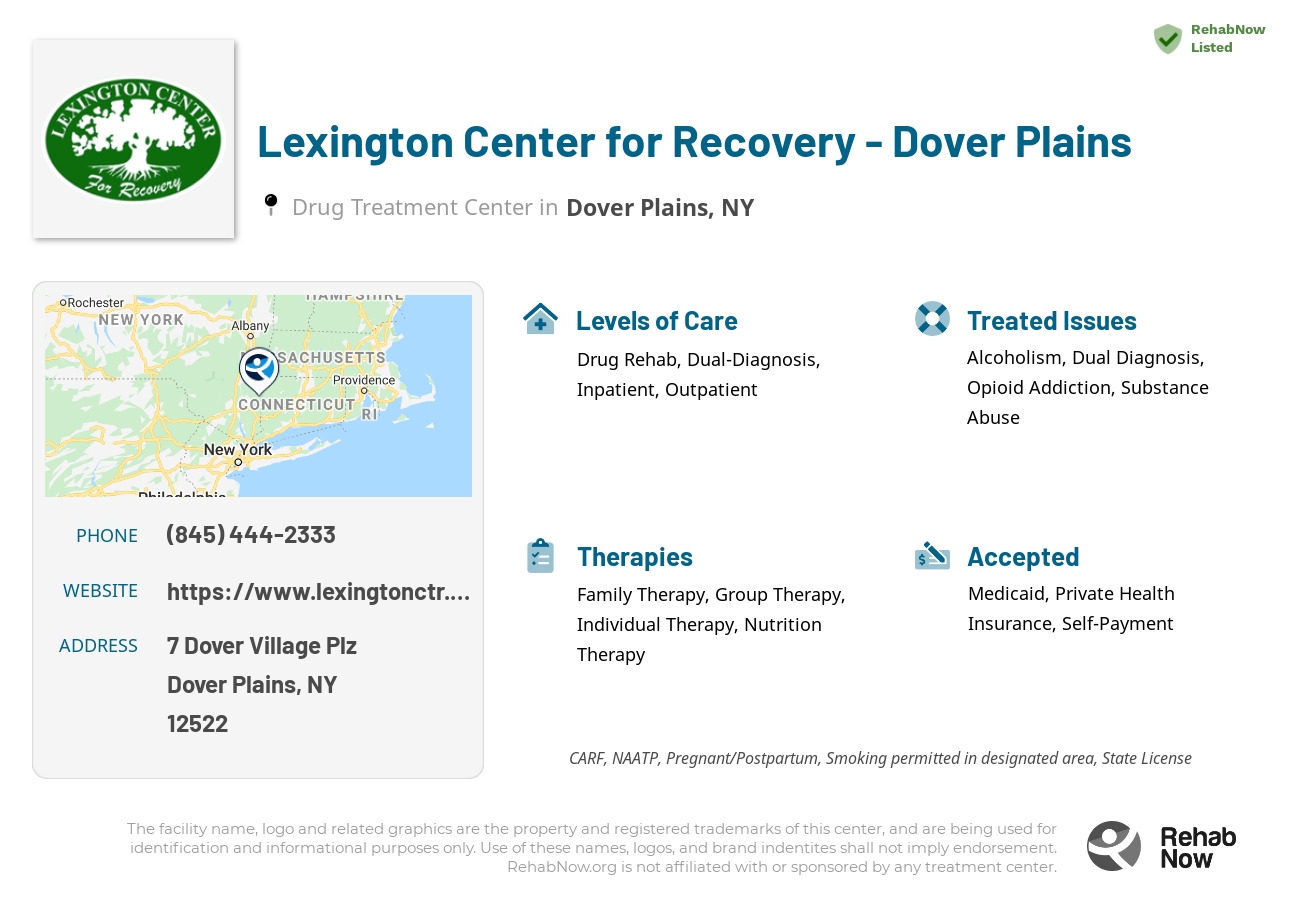 Helpful reference information for Lexington Center for Recovery - Dover Plains, a drug treatment center in New York located at: 7 Dover Village Plz, Dover Plains, NY 12522, including phone numbers, official website, and more. Listed briefly is an overview of Levels of Care, Therapies Offered, Issues Treated, and accepted forms of Payment Methods.