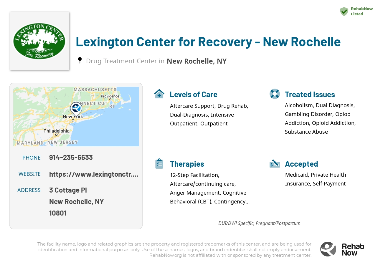 Helpful reference information for Lexington Center for Recovery - New Rochelle, a drug treatment center in New York located at: 3 Cottage Pl, New Rochelle, NY 10801, including phone numbers, official website, and more. Listed briefly is an overview of Levels of Care, Therapies Offered, Issues Treated, and accepted forms of Payment Methods.