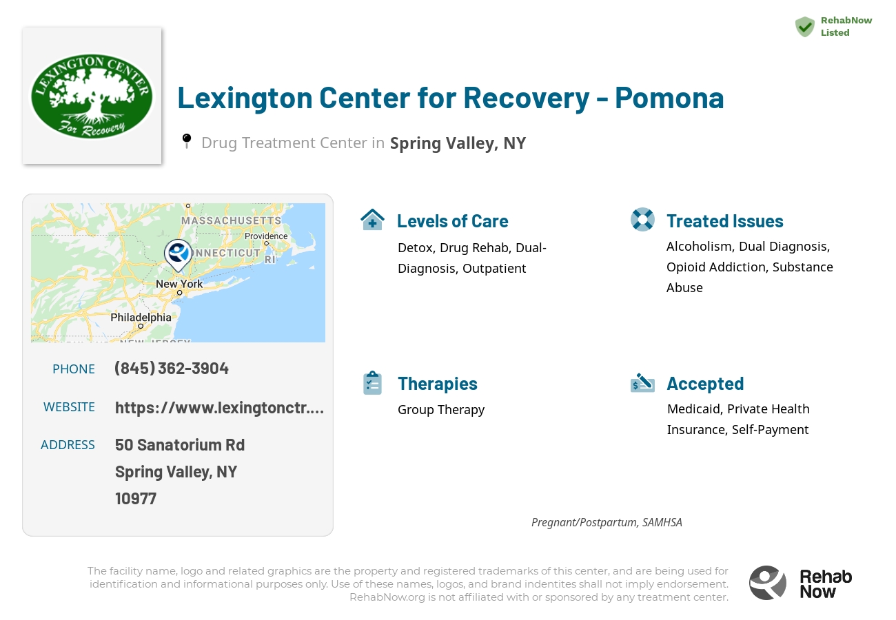 Helpful reference information for Lexington Center for Recovery - Pomona, a drug treatment center in New York located at: 50 Sanatorium Rd, Spring Valley, NY 10977, including phone numbers, official website, and more. Listed briefly is an overview of Levels of Care, Therapies Offered, Issues Treated, and accepted forms of Payment Methods.