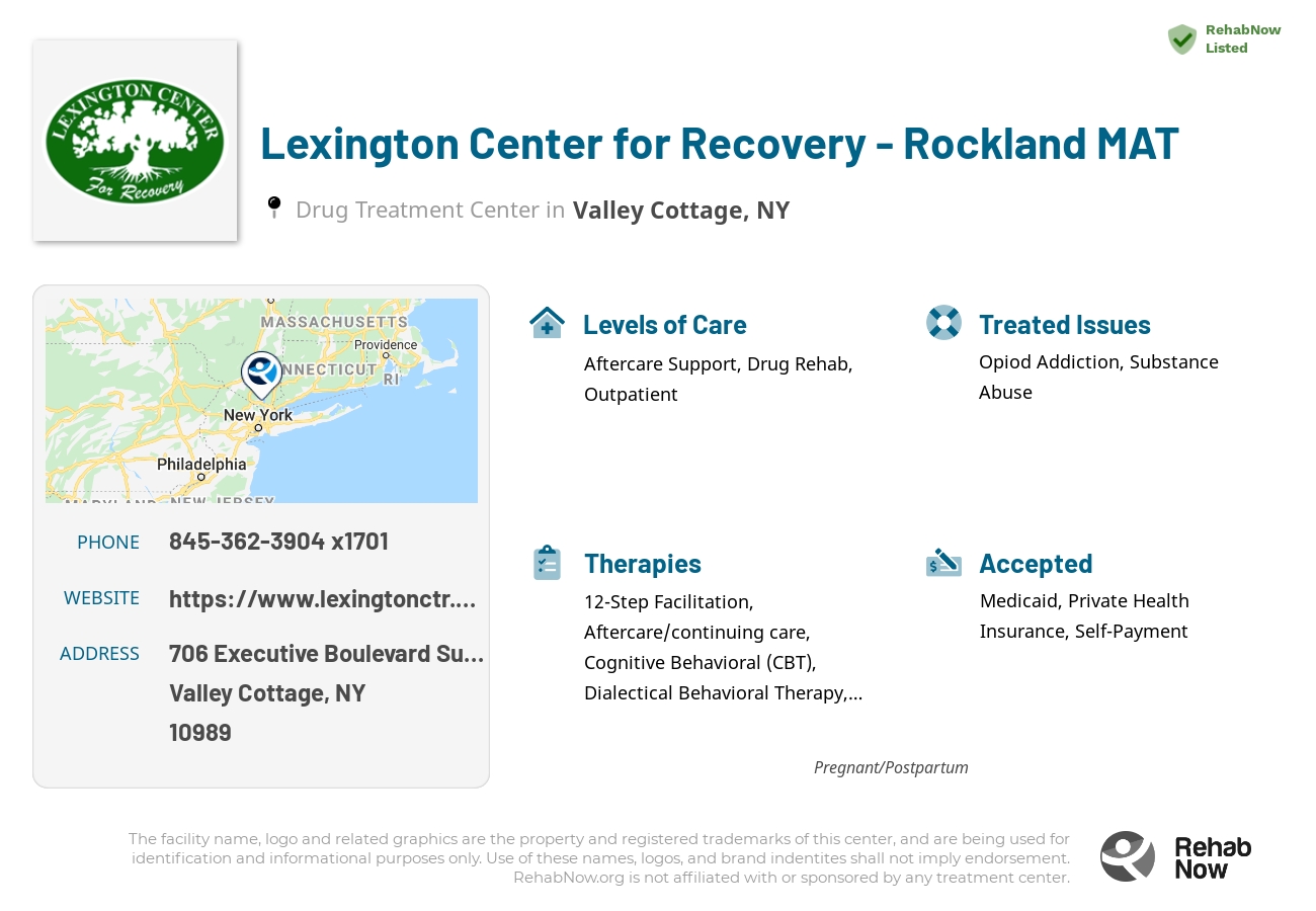 Helpful reference information for Lexington Center for Recovery - Rockland MAT, a drug treatment center in New York located at: 706 Executive Boulevard Suite D, Valley Cottage, NY 10989, including phone numbers, official website, and more. Listed briefly is an overview of Levels of Care, Therapies Offered, Issues Treated, and accepted forms of Payment Methods.