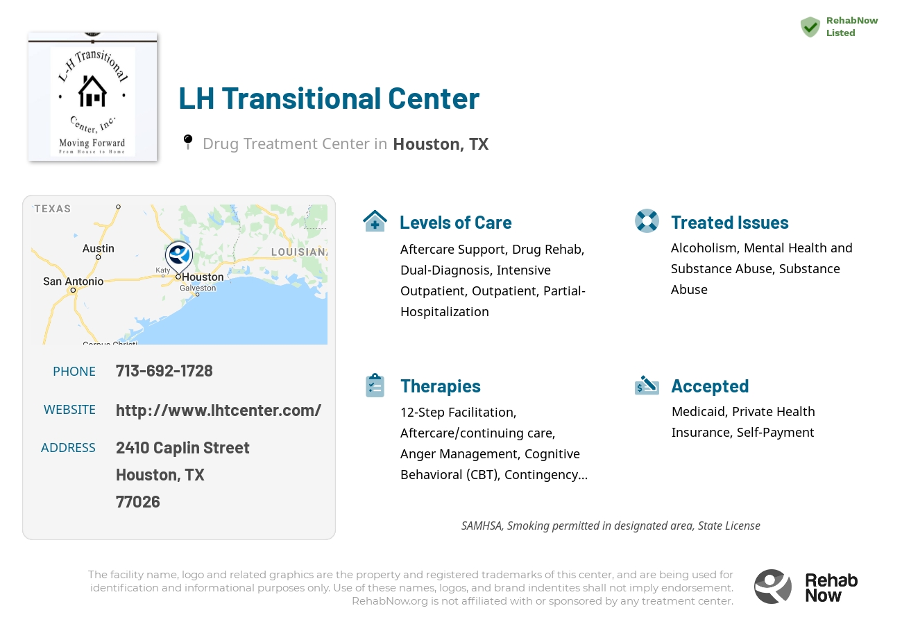 Helpful reference information for LH Transitional Center, a drug treatment center in Texas located at: 2410 Caplin Street, Houston, TX, 77026, including phone numbers, official website, and more. Listed briefly is an overview of Levels of Care, Therapies Offered, Issues Treated, and accepted forms of Payment Methods.