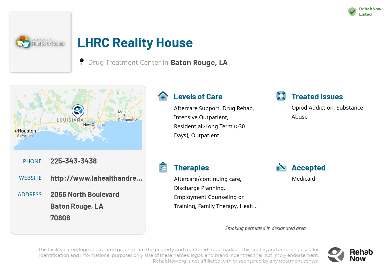 Helpful reference information for LHRC Reality House, a drug treatment center in Louisiana located at: 2056 North Boulevard, Baton Rouge, LA 70806, including phone numbers, official website, and more. Listed briefly is an overview of Levels of Care, Therapies Offered, Issues Treated, and accepted forms of Payment Methods.