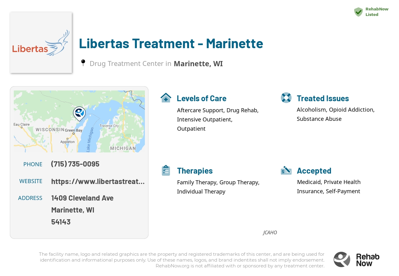 Helpful reference information for Libertas Treatment - Marinette, a drug treatment center in Wisconsin located at: 1409 Cleveland Ave, Marinette, WI 54143, including phone numbers, official website, and more. Listed briefly is an overview of Levels of Care, Therapies Offered, Issues Treated, and accepted forms of Payment Methods.